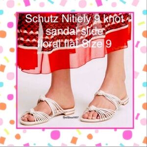 Schutz PARTY 🎉👡 Nitiely Knots Sandals Slide Floral Flats SZ 9